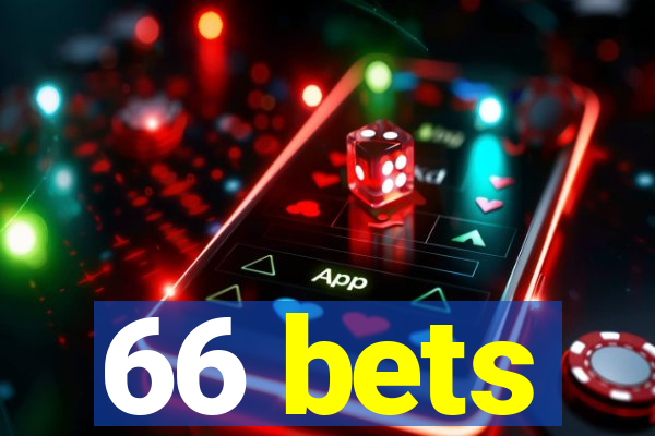 66 bets